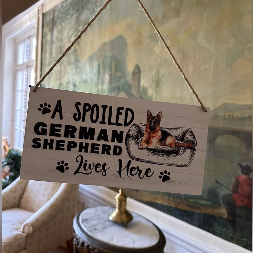 Wooden sign German shepherd spoiled like new
